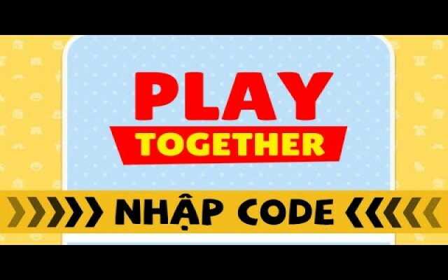 Giới thiệu một số những code mới nhất trong play together hiện nay